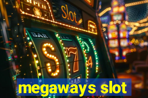 megaways slot