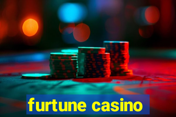 furtune casino