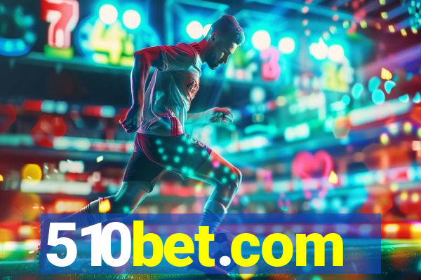 510bet.com