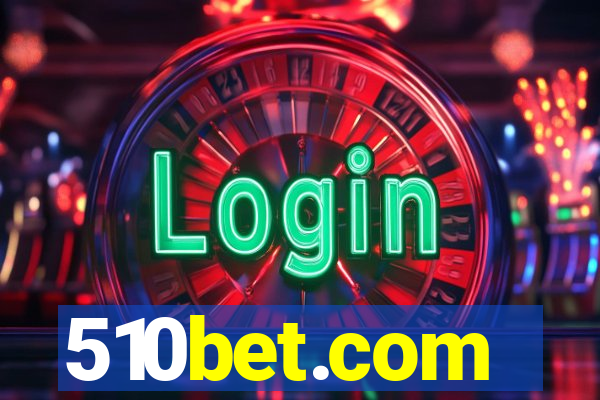 510bet.com