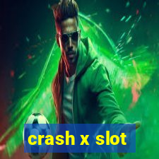 crash x slot