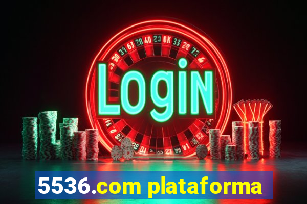 5536.com plataforma