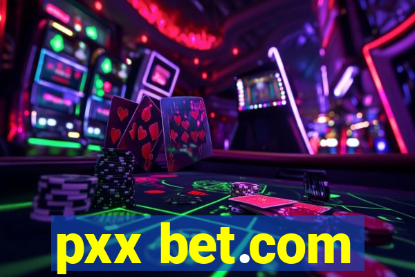 pxx bet.com