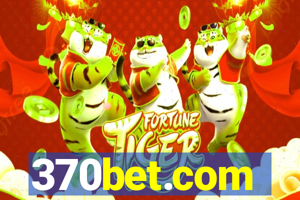 370bet.com