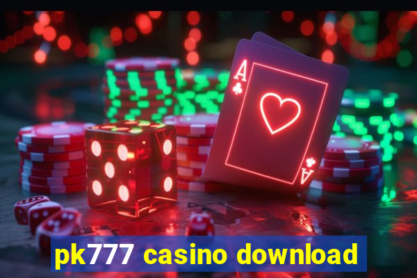 pk777 casino download