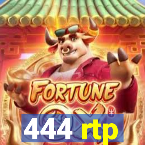 444 rtp