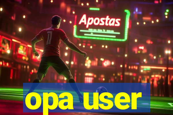 opa user