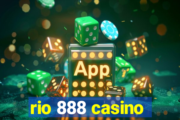 rio 888 casino