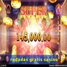 rodadas gratis casino