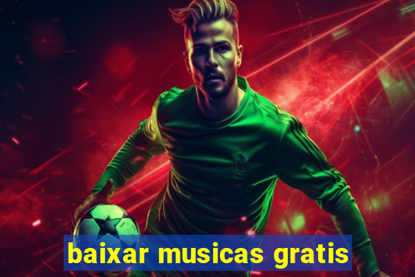 baixar musicas gratis