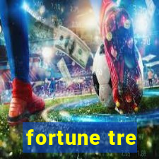 fortune tre