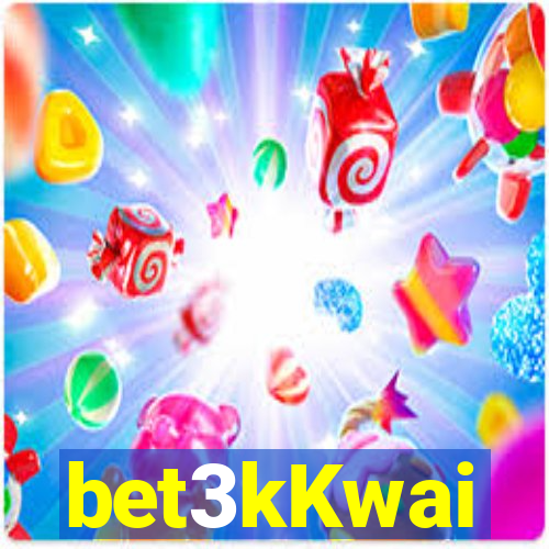 bet3kKwai