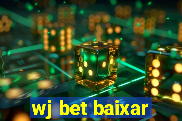 wj bet baixar