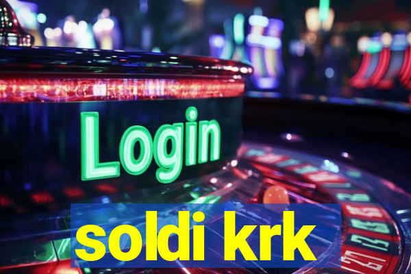 soldi krk