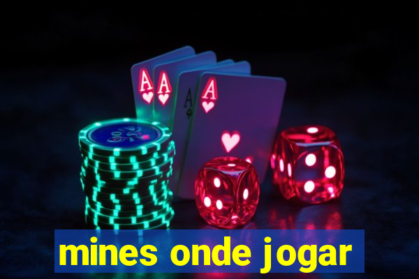 mines onde jogar