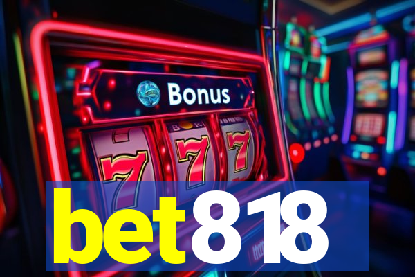 bet818