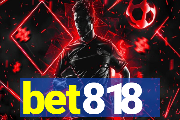 bet818