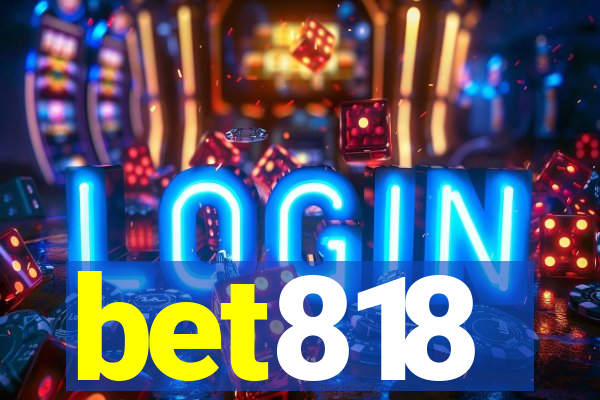 bet818