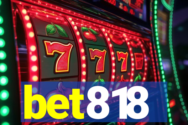 bet818