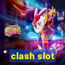 clash slot