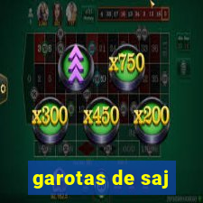 garotas de saj