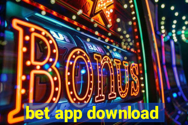 bet app download