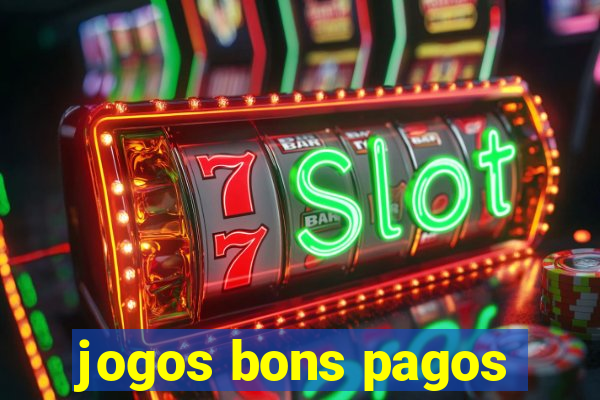 jogos bons pagos