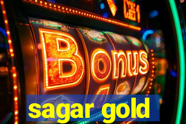 sagar gold