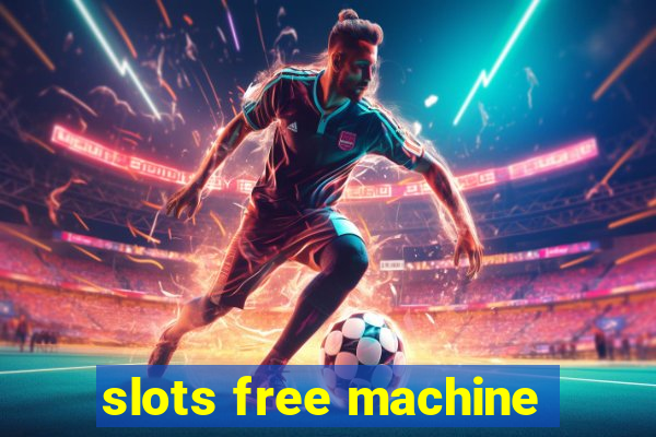 slots free machine