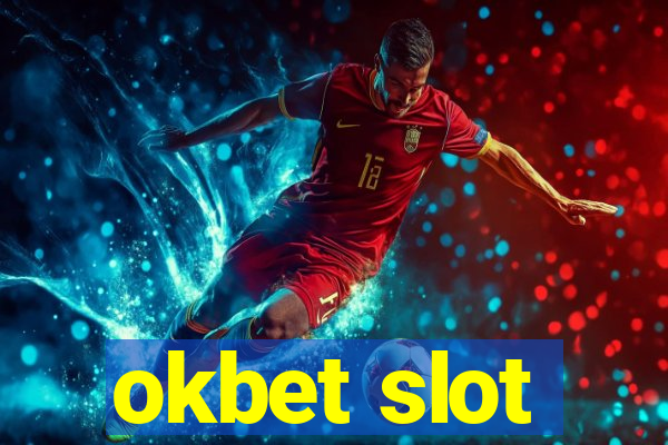 okbet slot