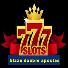 blaze double apostas