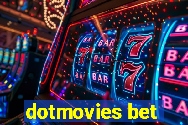 dotmovies bet