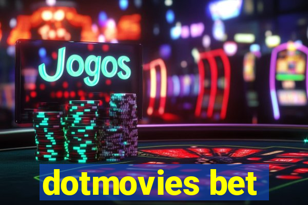 dotmovies bet