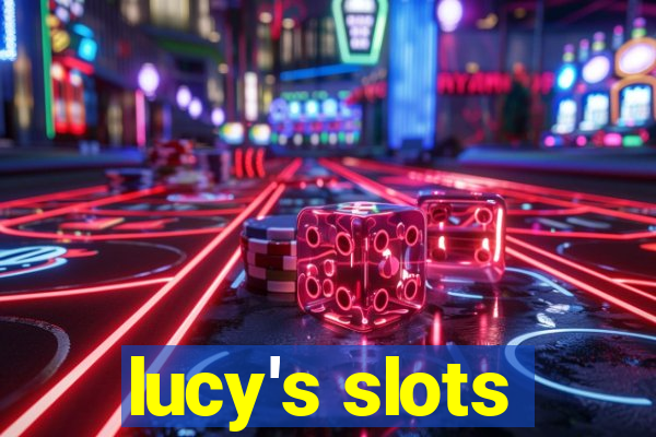 lucy's slots