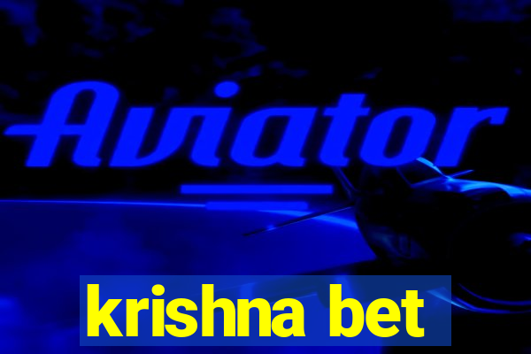 krishna bet