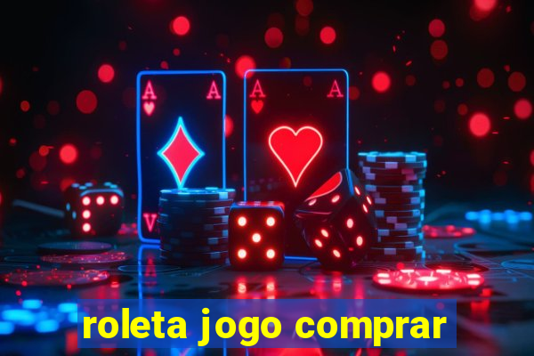 roleta jogo comprar