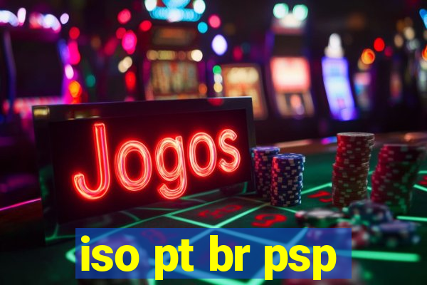 iso pt br psp