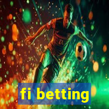 fi betting