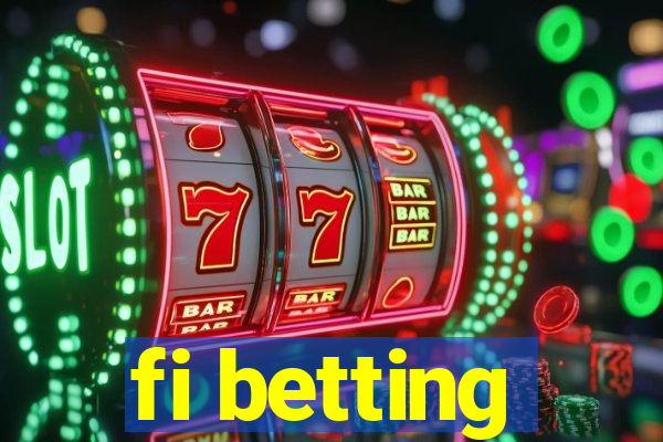 fi betting