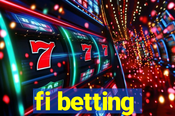 fi betting