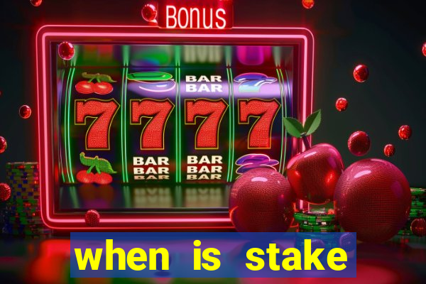 when is stake monthly bonus