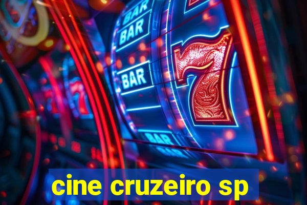 cine cruzeiro sp