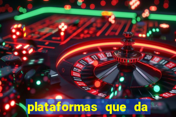 plataformas que da bonus para jogar