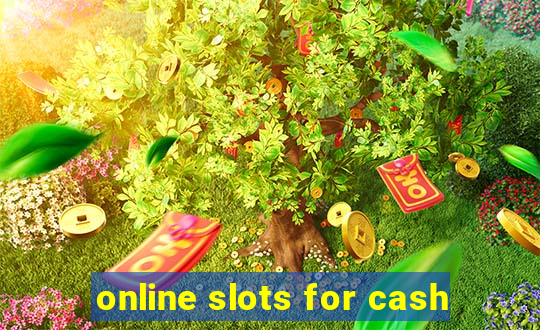 online slots for cash