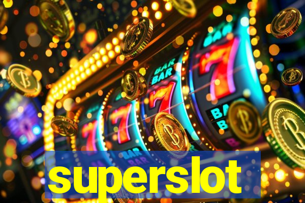 superslot