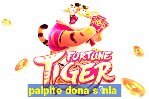 palpite dona s么nia