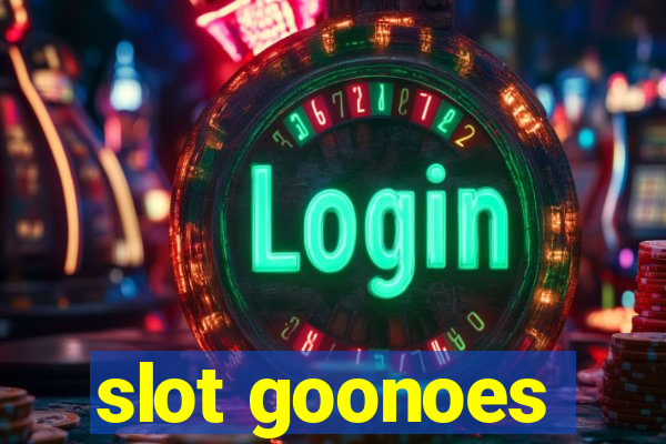 slot goonoes