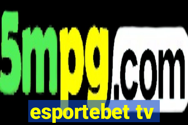 esportebet tv