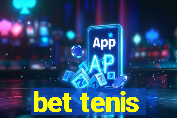 bet tenis