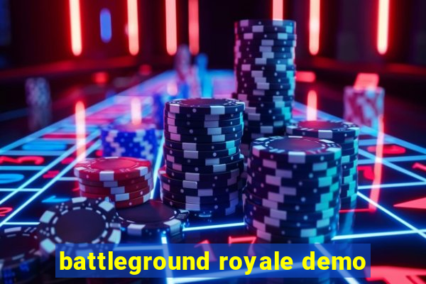 battleground royale demo